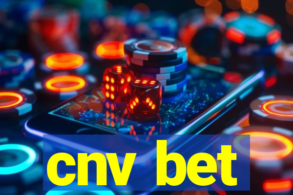 cnv bet